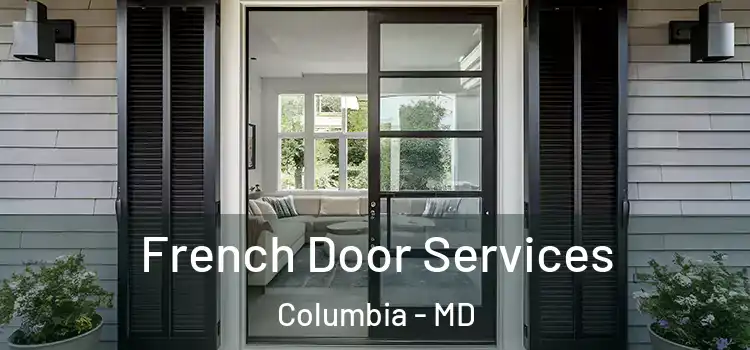 French Door Services Columbia - MD